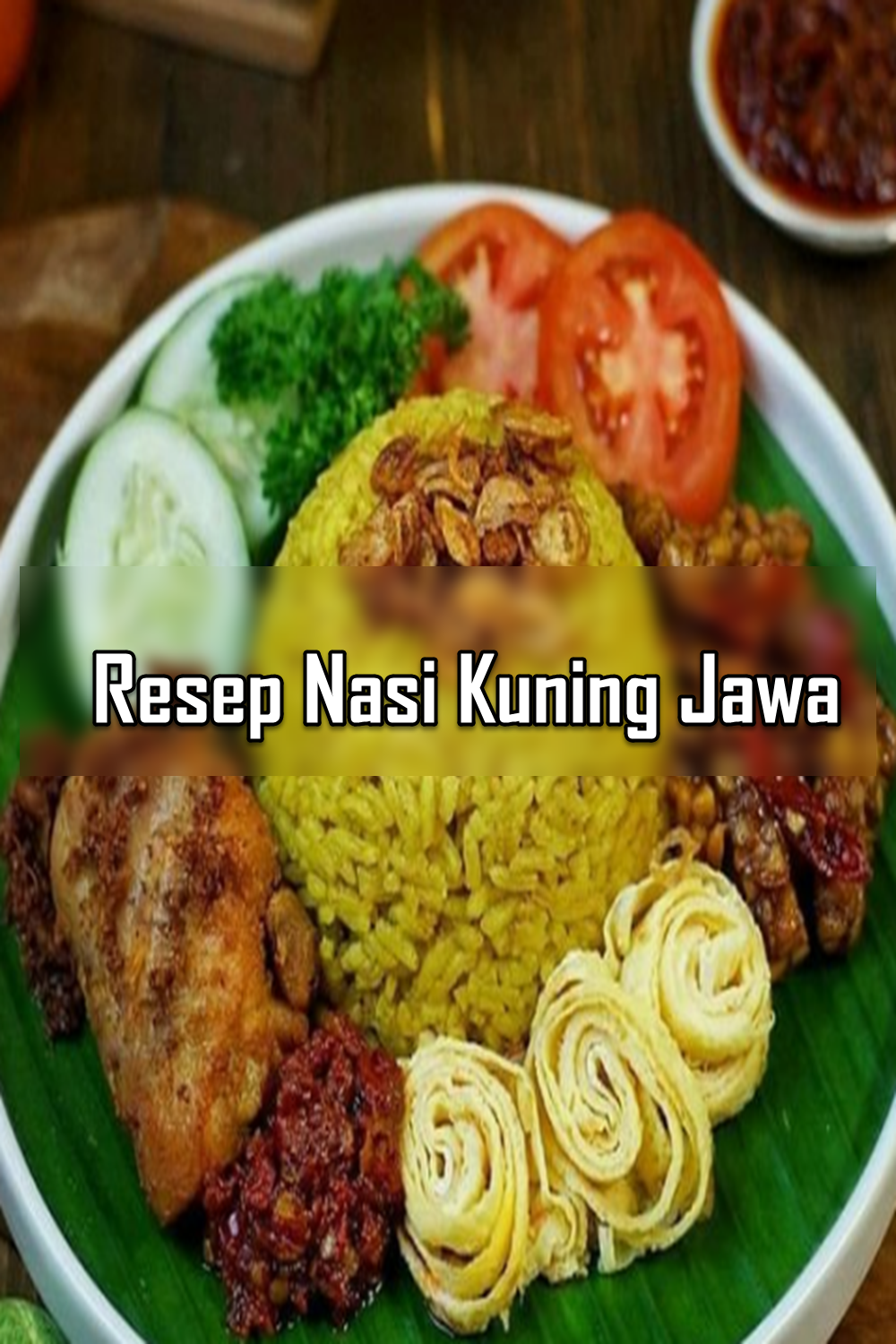 Resep Nasi Kuning Jawa Resep Nasi Kuning Jawa